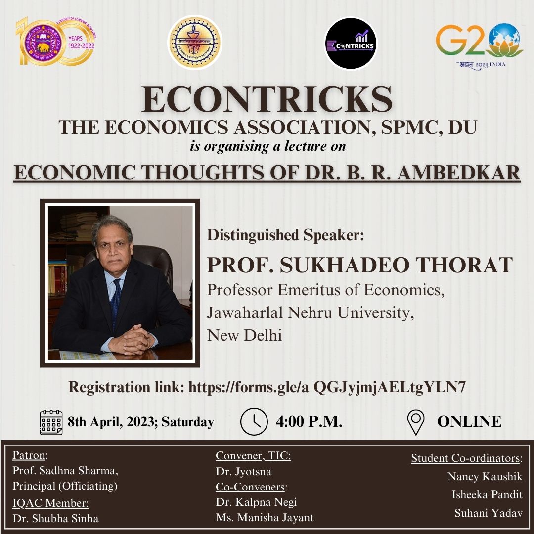 EconTricks_spmc's tweet photo. Hi everyone✨
Econtricks is delighted to announce a Distinguished Lecture on The Economic thoughts of Dr. B. R. Ambedkar by Prof. Sukhadeo Thorat.

Date: 8th April, 2023, Saturday
Time: 4:00 PM
Venue: Online

Kindly register yourself using the given link
https://t.co/vSFZlFEan5 https://t.co/2f9soU6Hq6