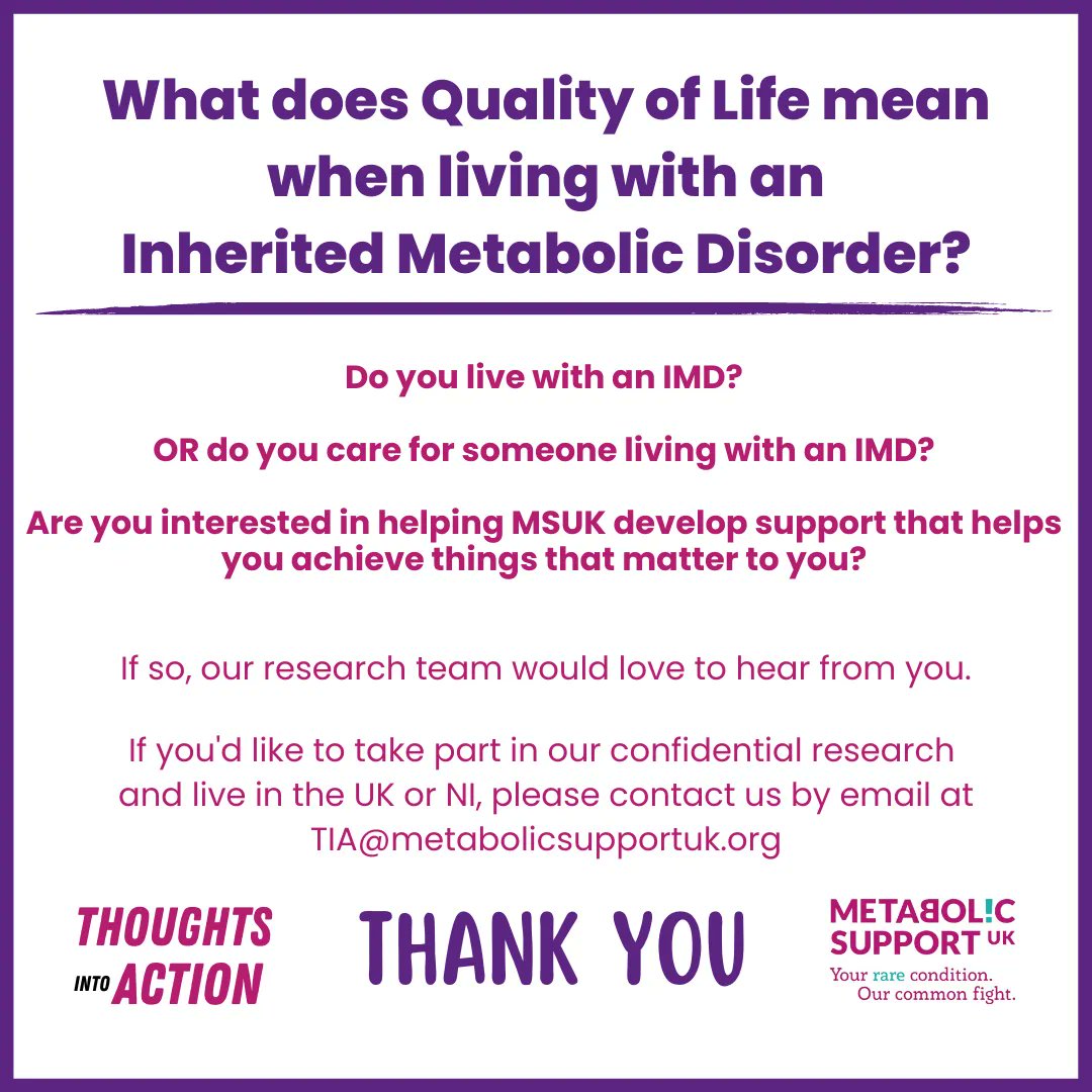 We want to hear what everyday quality of life means for you, living with an Inherited Metabolic Disorder, so we can support meaningful and desired change. 

Email us to get involved at tia@metabolicsupportuk.org or check out our website for more info: buff.ly/438Mdfj
