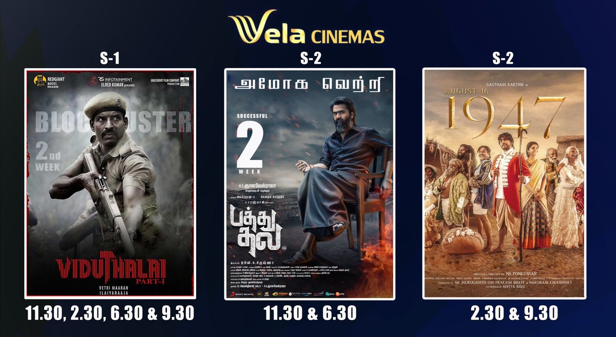 Upcoming week Schedule <a href="/velacinemas/">velacinema</a> 
#Viduthalai , #PathuThala &amp; #1947AUGUST16 
Grab ur Tickets 🔥🔥🔥