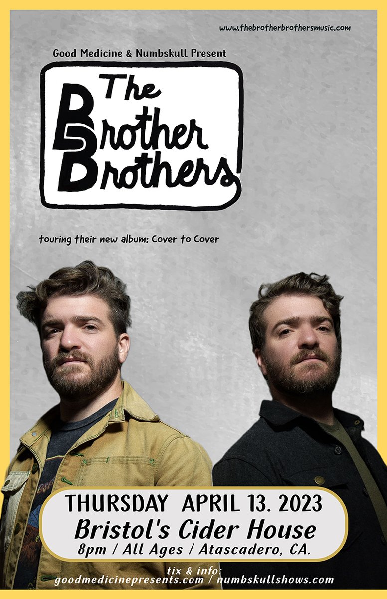 .@thebrobros bring their lush harmonies and warm acoustics to @bristolscider April 14th! You can grab tickets at: tickets.goodmedicinepresents.com/e/the-bother-b… @NumbskullShows #goodmedicine #bristolsciderhouse #atascadero