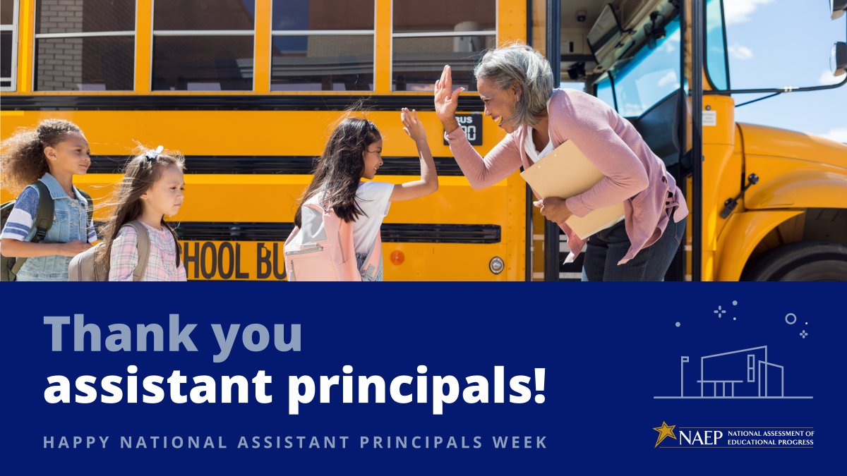 NAEP_NCES's tweet photo. Thank you to all the assistant principals out there for your constant support of students.
#APWeek22 #principalchat https://t.co/OzOYsnFvlL