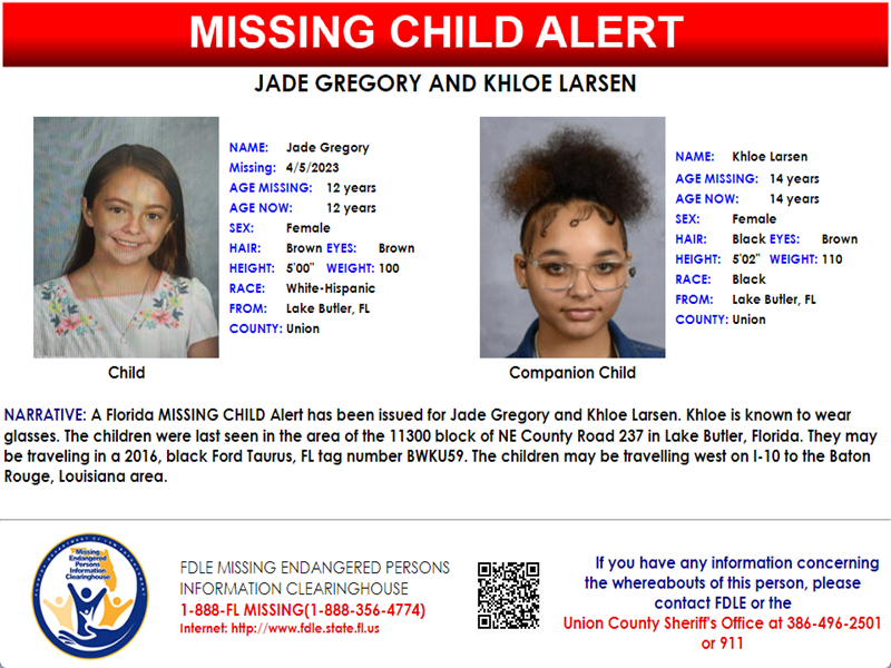 PLEASE SHARE!

#FLMissingChild Alert for 12yo Jade Gregory &amp; 14yo Khloe Larsen, last seen 11300 block NE CR 237, Lake Butler, FL. May be in black 2016 Ford Taurus, FL tag BWKU59. May be heading west on I-10 to Baton Rouge area. Contact Union Co SO at 386-496-2501 or 911.