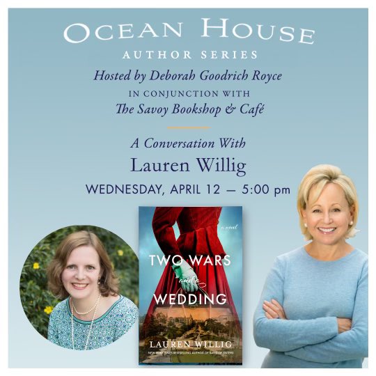 The @OceanHouseRI Author Series has begun! Join me this Wednesday, April 12, 5 pm w/ the wonderful @laurenwillig to talk about her new book, Two Wars & a Wedding! #authorevent For more details visit: oceanhouseevents.com/events/event/o… @WmMorrowBooks @bsb_savoy