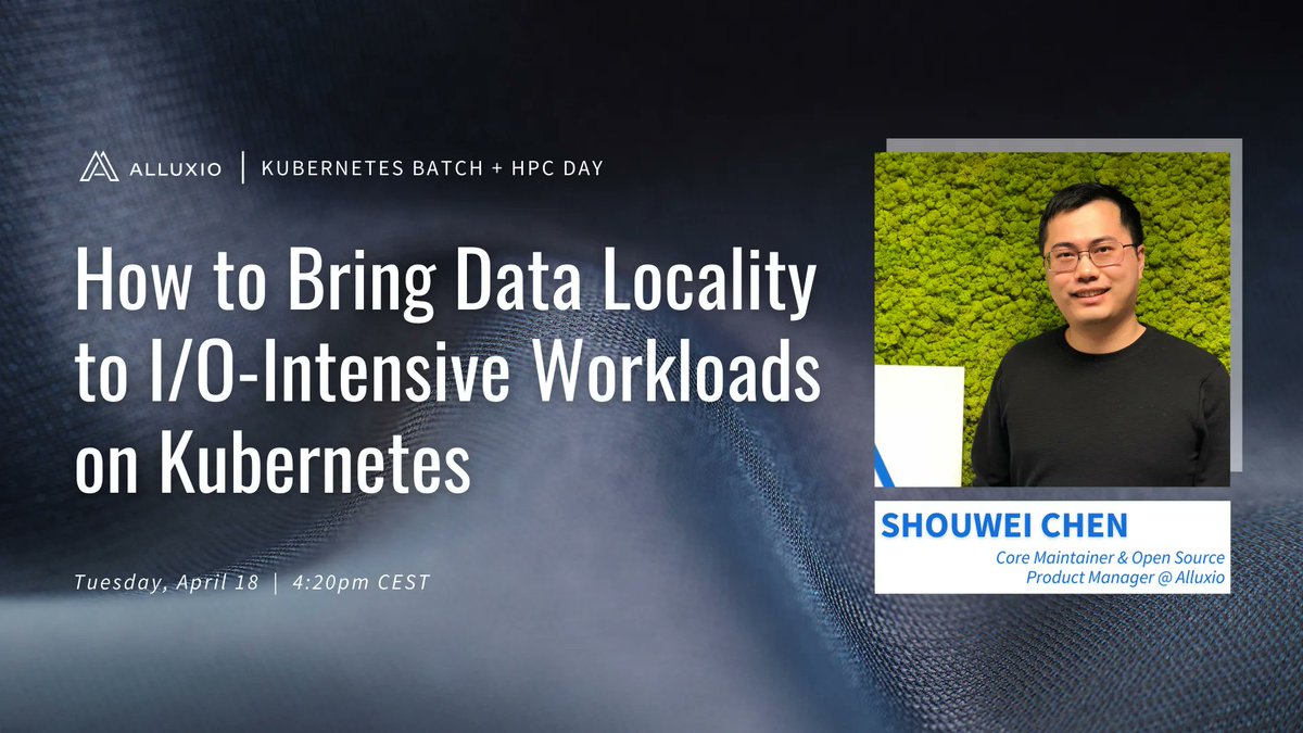 Alluxio's tweet image. #Alluxio’s Core Maintainer &amp;amp; Open Source PM Shouwei Chen will be at Kubernetes BATCH + HPC Day on Tues 4/18! Shouwei will provide a brief overview of different approaches to emulate or introduce #datalocality in #Kubernetes: buff.ly/3TUIjm5 

#KubeCon #CloudNativeCon