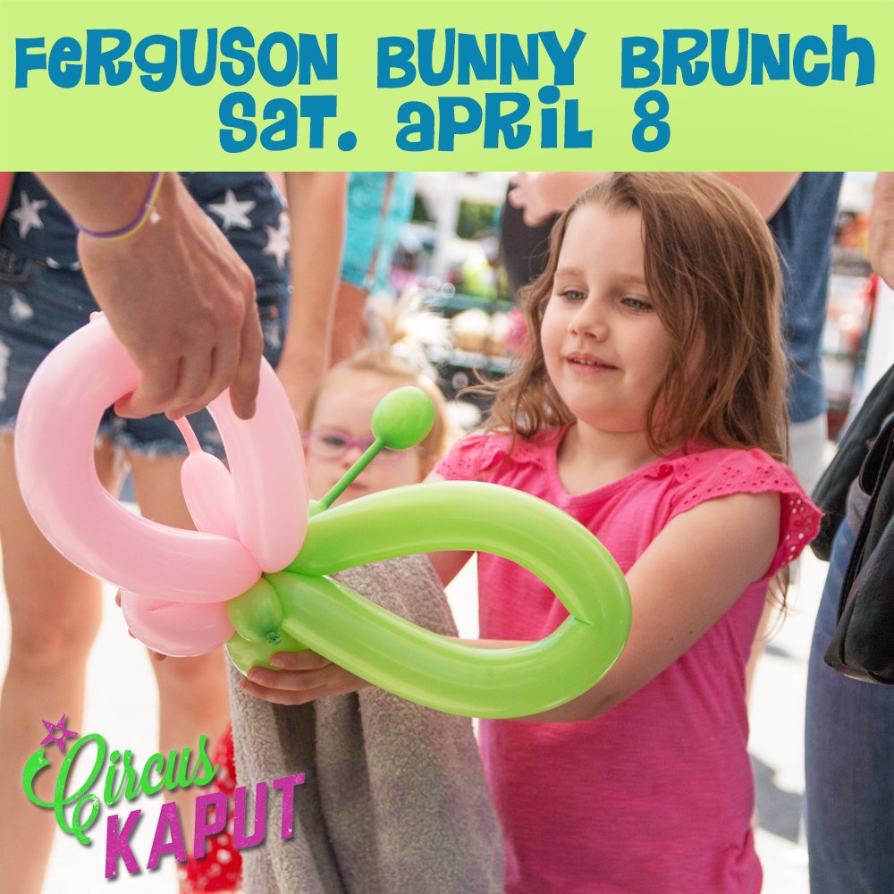 Circus Kaput will be twisting balloons at Ferguson Bunny Brunch this Saturday morning! 🐰#circuskaput #balloonanimals #ferguson