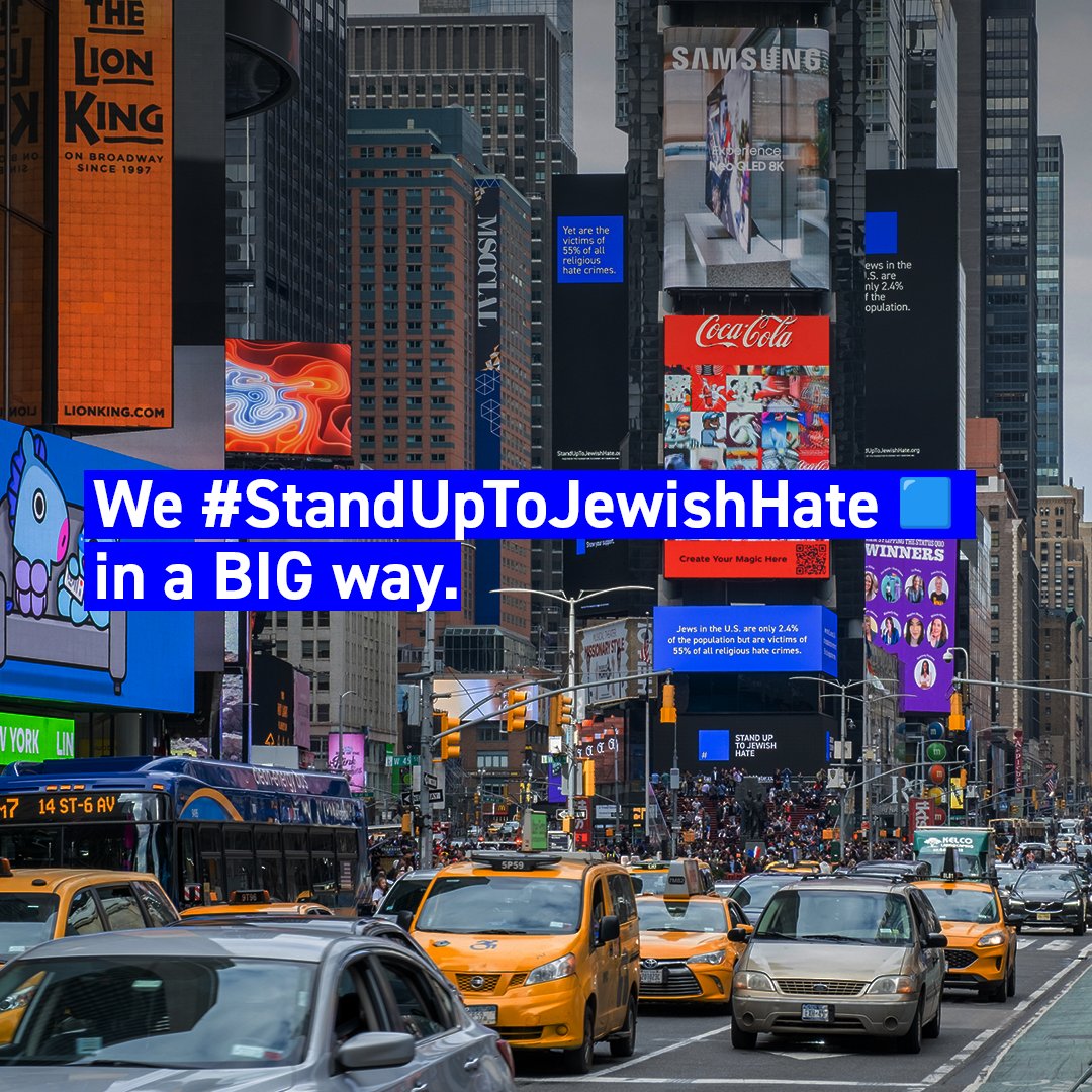 StandUp2JewHate's tweet image. Our message is all over Times Square!!! Let's continue to raise awareness and use our voices to condemn antisemitism and intolerance every day. Be sure to send a photo and tag @StandUp2JewHate if you see us! #StandUpToJewishHate #🟦
