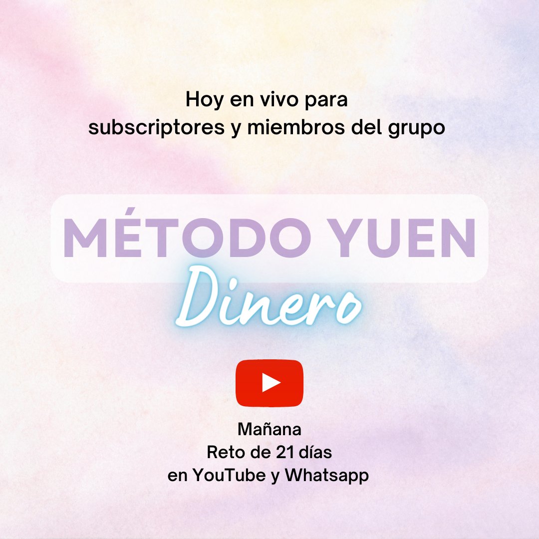 Hoy en la noche, Fortalecimiento de #MétodoYuen para mis suscriptores de #Youtube y mi grupo privado de Whatsapp 

Tema: Dinero y finanzas 

¿Quieres unirte al grupo? wa.me/526621822054