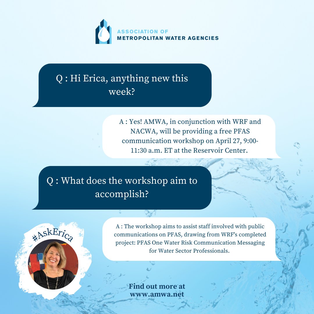 AMWA_water's tweet photo. In this week’s #AskErica series, Chief Policy and Strategy Officer Erica Brown highlights the importance of risk communication. On April 27, AMWA is teaming up with @WaterResearch and @NACWA to provide a free PFAS workshop from 9:00-11:30 a.m. ET. Register:https://t.co/I4CVfWs0TI https://t.co/td1z7FoIwv