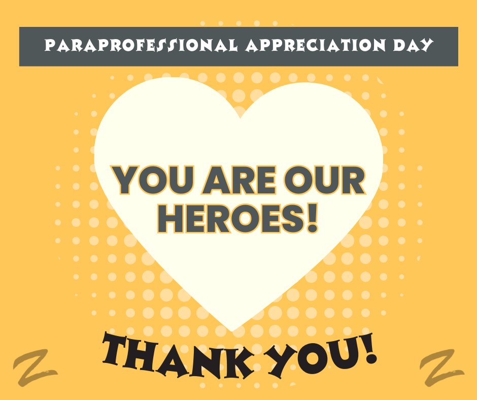 Paraprofessionals are a vital part of the ZPS team. Thank you for supporting our staff and students every day. We are so grateful for you! #ZPSLearningforLife