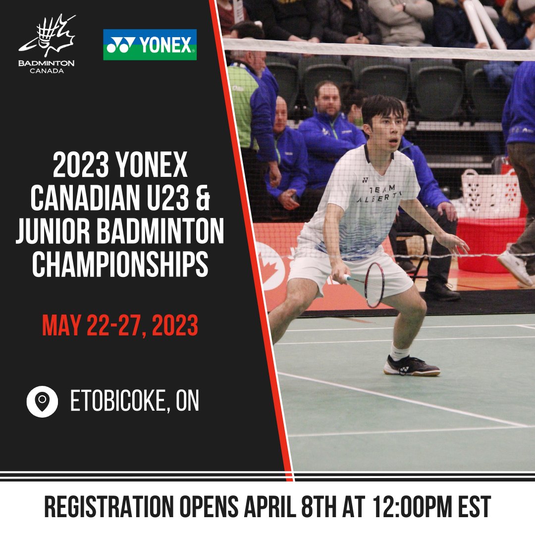 📢OPENING SOON📢
Registration for the 2023 YONEX Canadian U23 &amp; Junior Badminton Championships will open at 12PM EST on April 8, 2023.
The event will be hosted in Etobicoke, Ontario from May 22-27, 2023. Head to badminton.ca to register once registration is open.