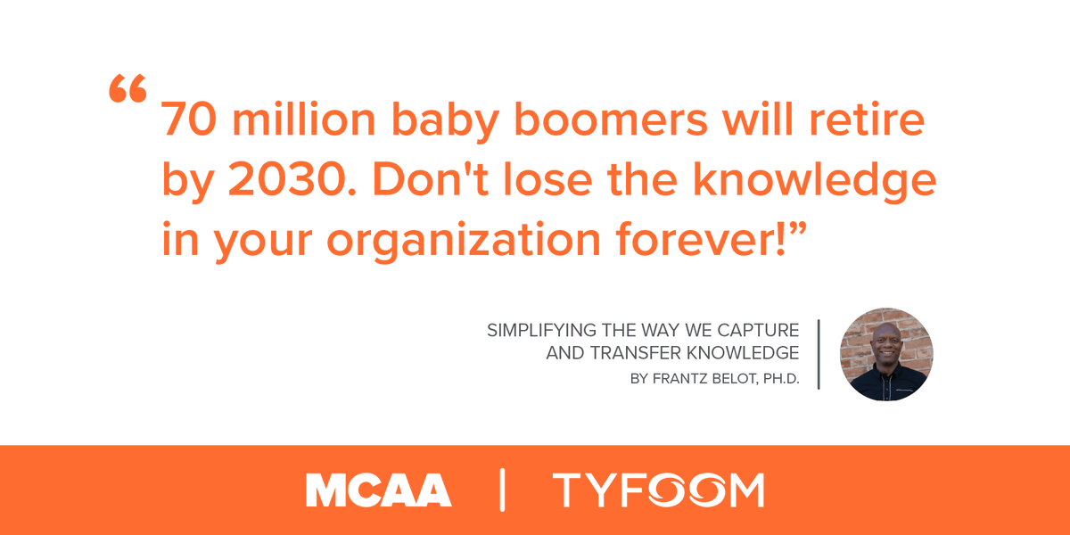 Check out this article from Dr. Belot in #MCAASmartSolutions on how organizations can simplify the way they capture, preserve and transfer knowledge by using video-based microlearning. zurl.co/4Tfv #MCAA #knowledgetransfer #skillsharing #microlearning #tyfoom