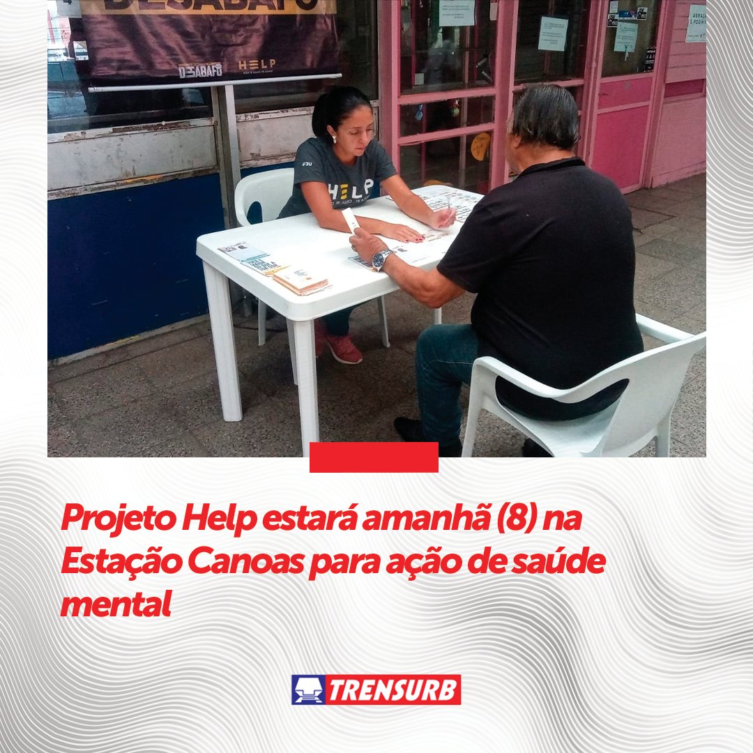Trensurb's tweet photo. Neste sábado (8), das 10h às 12h, a Estação Canoas recebe atividade do Projeto Help (@help_fju). A ação “Vida sobre Trilhos” tem objetivo de conscientizar sobre a saúde mental. 

#PraTodosVerem: imagem com texto alternativo. https://t.co/cGtGAvLOz8