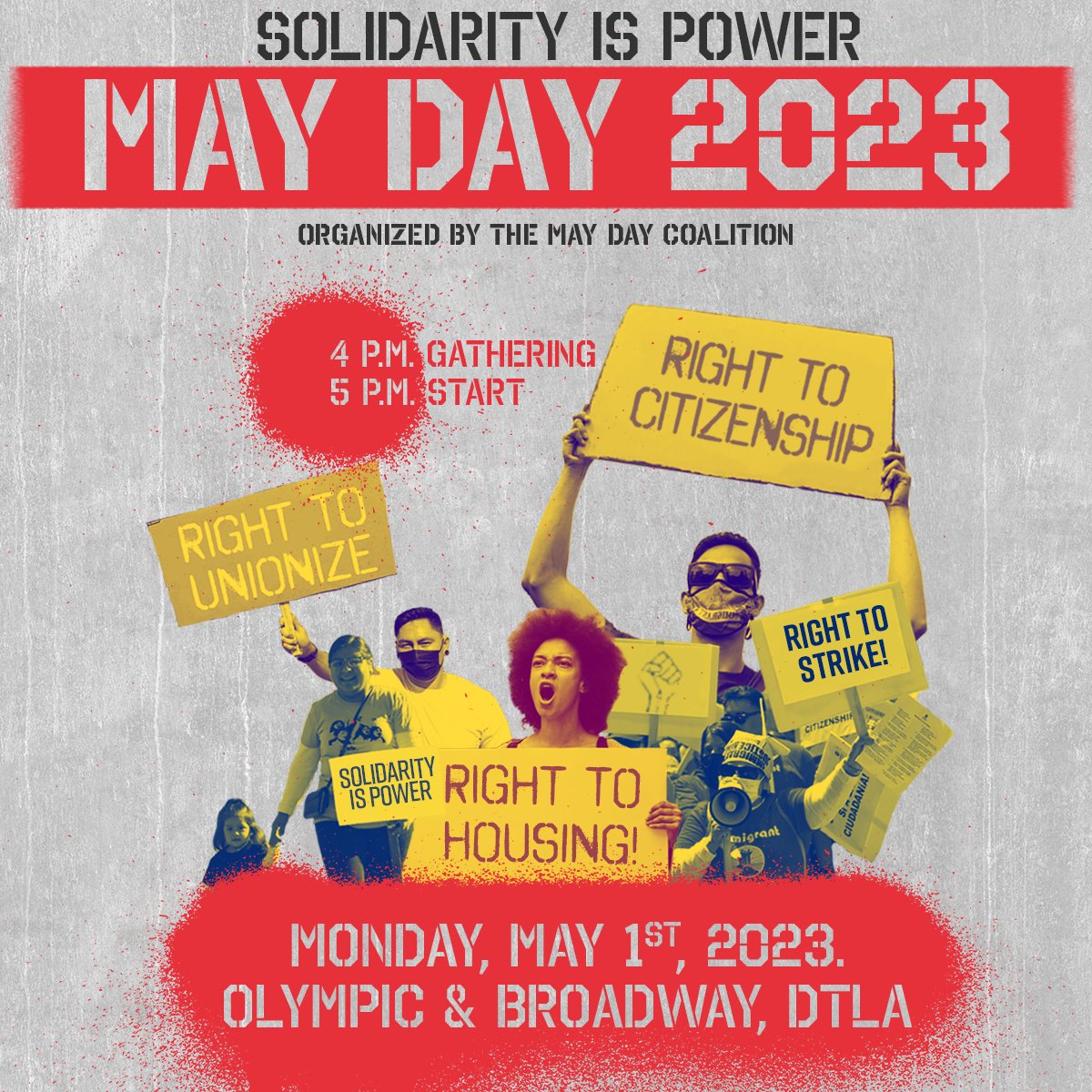 🚨#MayDay 2023 is around the corner! 🚨 Join us in the streets of DTLA to march for the diverse issues our communities face, because #SolidarityIsPower! We march for #citizenship, #housing, &amp; the right to #strike + #unionize!✊🏽

🔗FB Event: fb.me/e/4kZnBFgQT 

#MayDay23