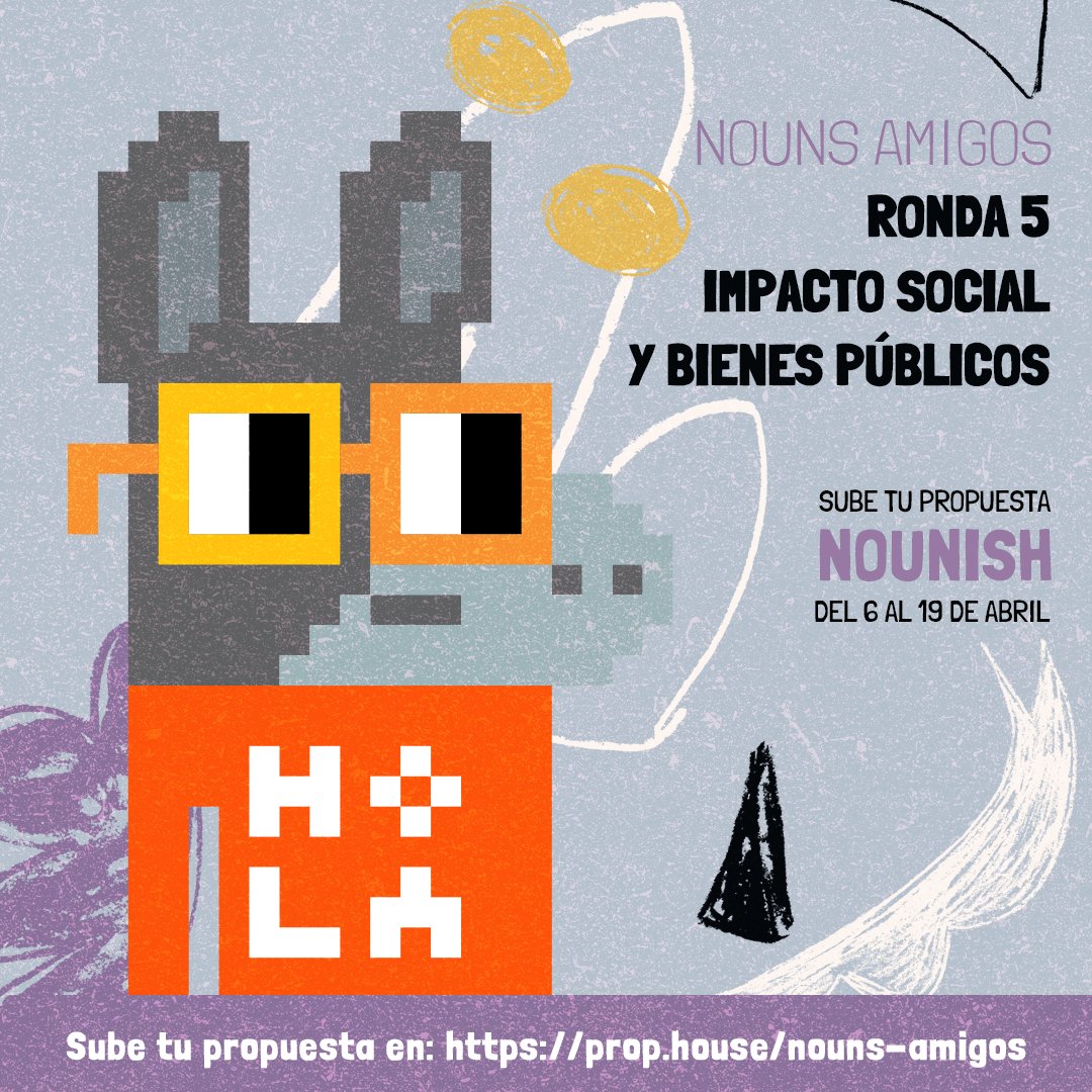 Nueva ronda de Nouns Amigos en <a href="/nounsprophouse/">Prop House</a>!! 🎊

Sube tu propuesta con el tema de Impacto social y bienes públicos NOUNISH ⌐◨-◨

Habrá 3 ganadores que recibirán 0.75 ETH + 1 AMIGO

prop.house/nouns-amigos/r…

Si tienes preguntas, únete a nuestro Discord (link en bio)