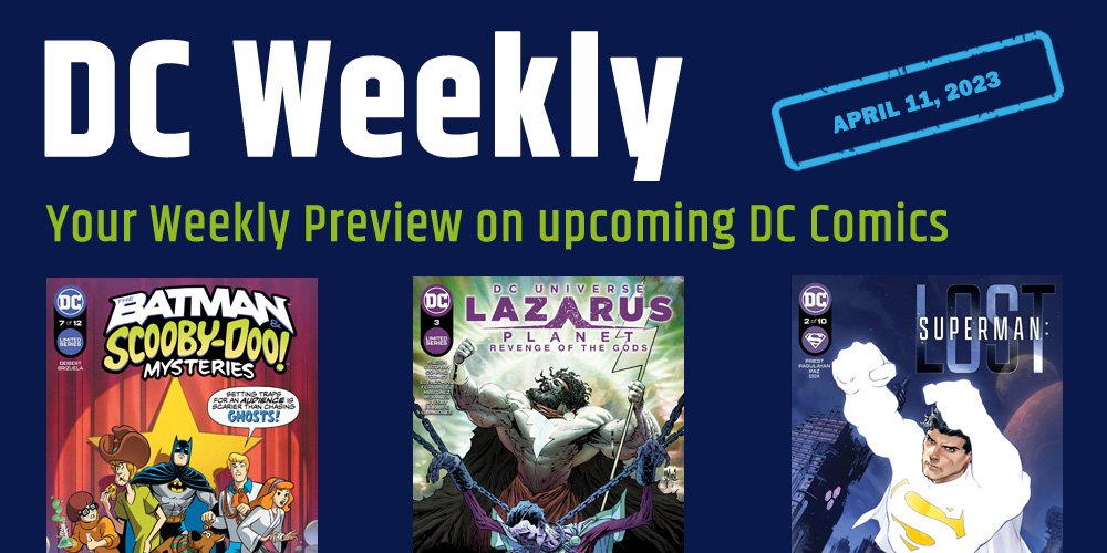 DC WEEKLY: DC Comics available on April 11, 2023 - comixnow.com/2023/04/06/dc-… #DCWeekly  #April11 #DCComics #NewDCDay #Comics #ComixNOW