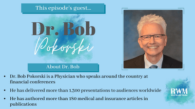 Dr. Bob is a Physician who speaks around the country to Financial Professionals and varied audiences. He sees medical issues first-hand and has learned how important it is to have a strategy in place. Give this show a listen and send it to anyone who h... alrt.mx/62zOL
