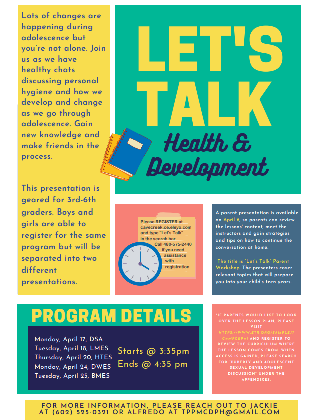 ECS has partnered with the Maricopa County Public Health Department to offer 3rd to 6th-grade students and parents the opportunity to learn about human growth and development in a small group environment.  Register: tinyurl.com/4h3cxxcw