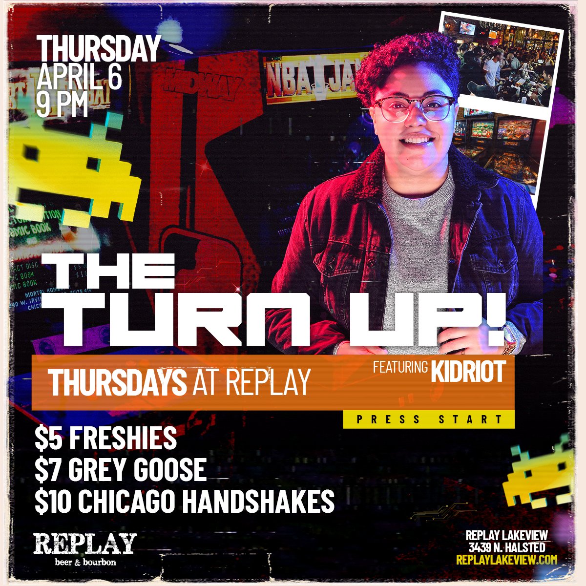 Turn up tonight with DJ Kid Riot! Set starts at 9pm!

Replay Lakeview | 3439 N Halsted