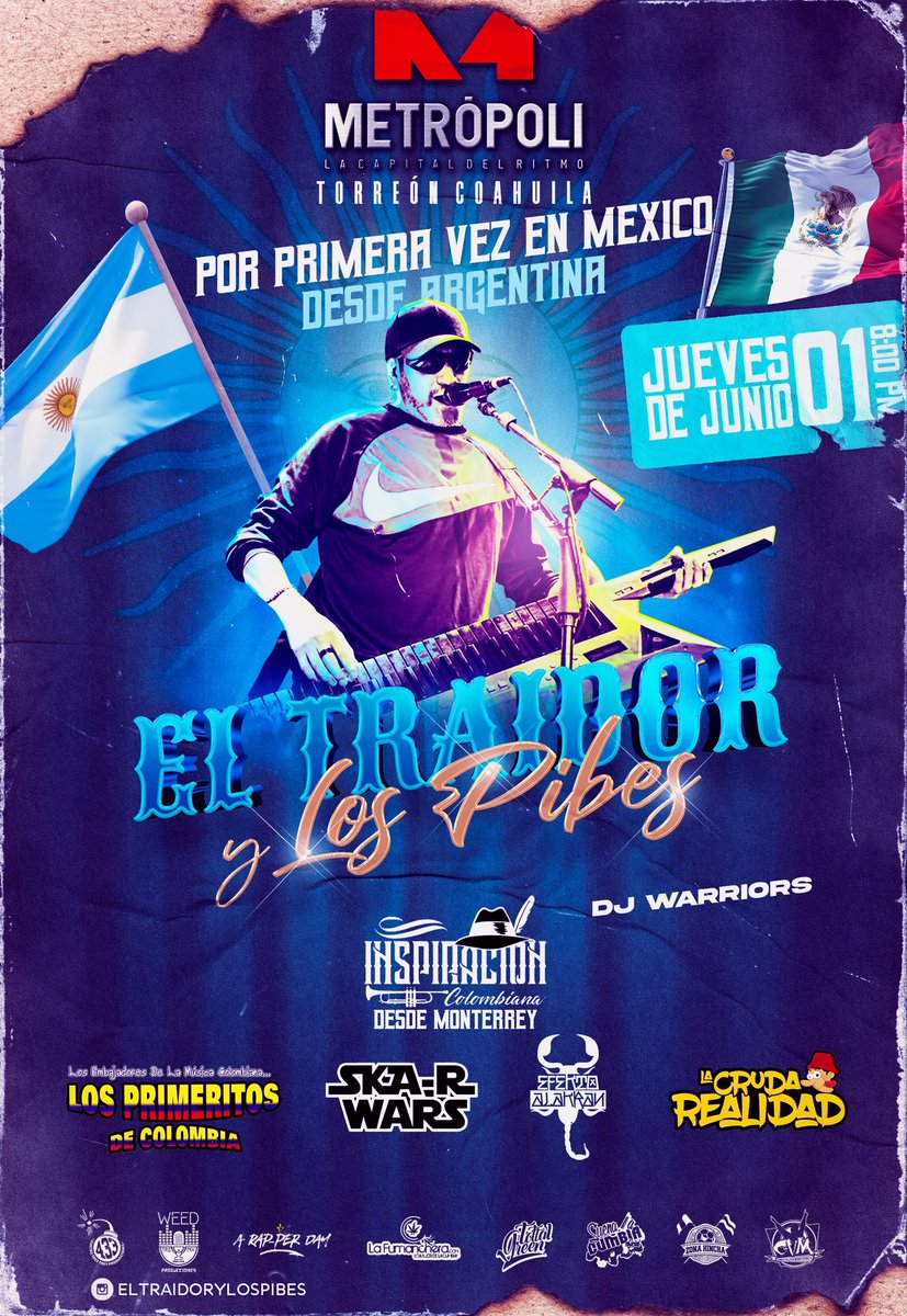 CrudaRealidadTr's tweet photo. ¡CONFIRMADO!🤠

👉🏼Jueves 01 de junio #ElTraidoryLosPibes en Metrópoli Torreón y por supuesto sus carnales de #LaCrudaRealidad 😎🤘🏼🇦🇷🇲🇽💣🔥 https://t.co/2nWMCoD2j2