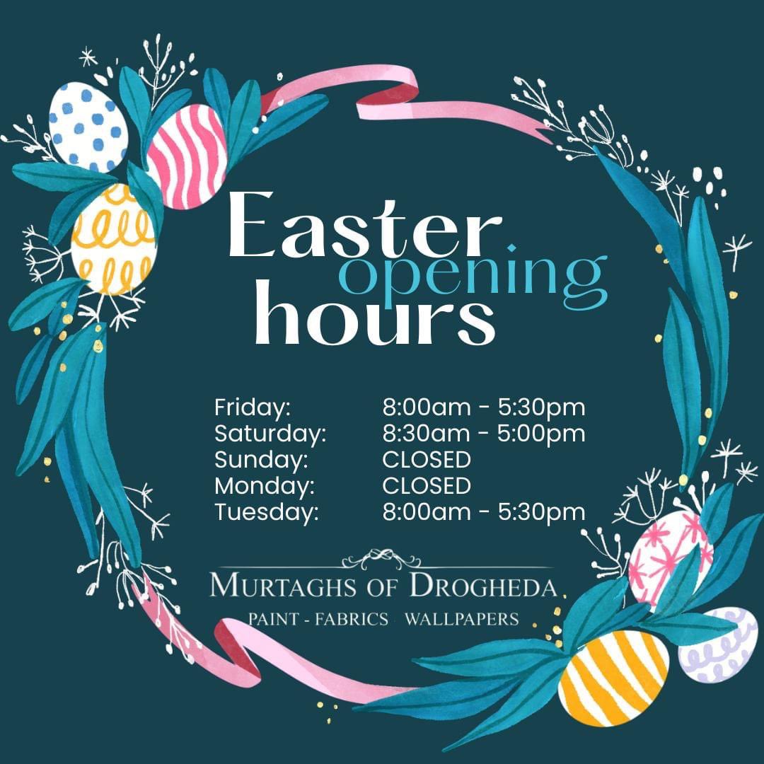 MurtaghDrogheda's tweet photo. 💥 EASTER OPENING HOURS 💥
We are all looking forward to the Easter Weekend! Its looking like the sun ☀️ will be out as well!
Back to normal opening hours from Tuesday onwards.

🟡 info@murtaghsdrogheda.ie
🔵 https://t.co/w00KCAJDQB
☎️(041) 984 3733
#murtaghsofdrogheda #LouthChat https://t.co/M4jf55dz0D
