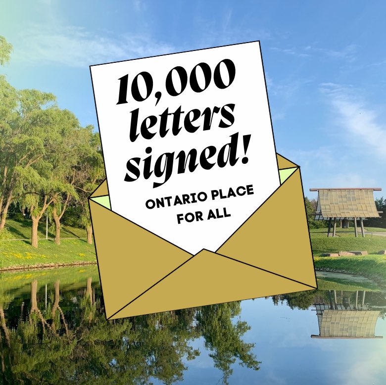 Let’s celebrate that 10,000 Ontarians have signed our letter saying YES to public space and NO to a private spa at Ontario Place! Never forget that the people have the power. You can sign the letter here: ontarioplaceforall.com/write-a-letter/ #topoli #onpoli #SaveOntarioPlace