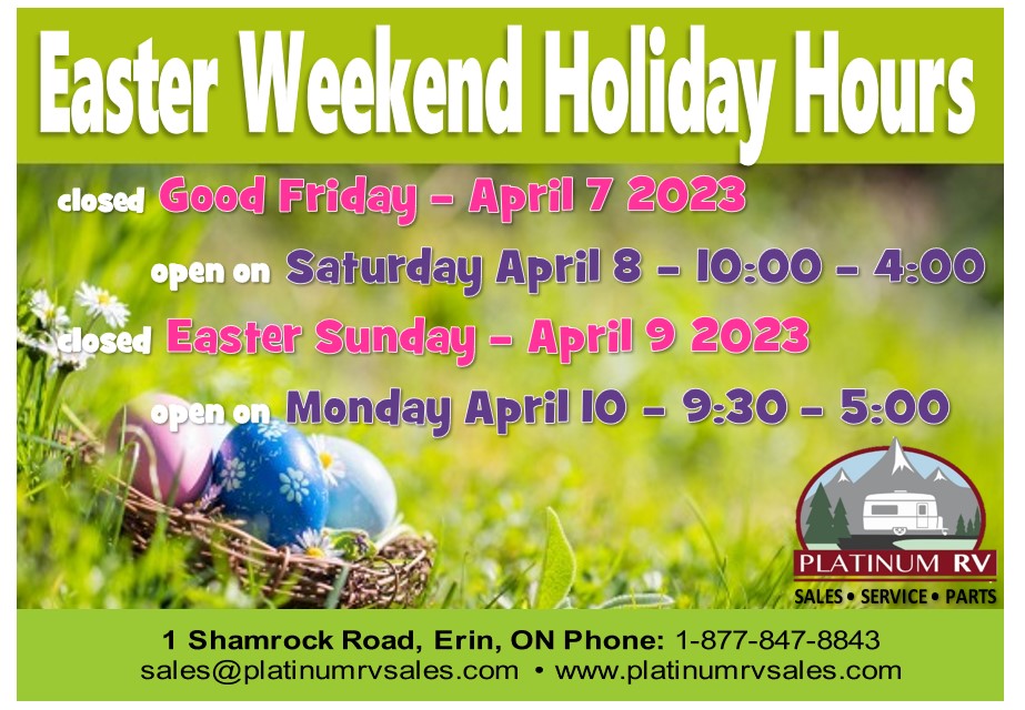 PlatinumRv's tweet photo. From our family to yours we hope you have a wonderful Easter and relaxing Long Week-end.
Please note that pour hours for the Easter long week-end are:
Friday - Closed
Saturday - Open 10am to 4pm
Sunday - Closed
Monday - Open 9:30am to 5pm
Happy Easter Everyone! https://t.co/D7fU2EhZXh