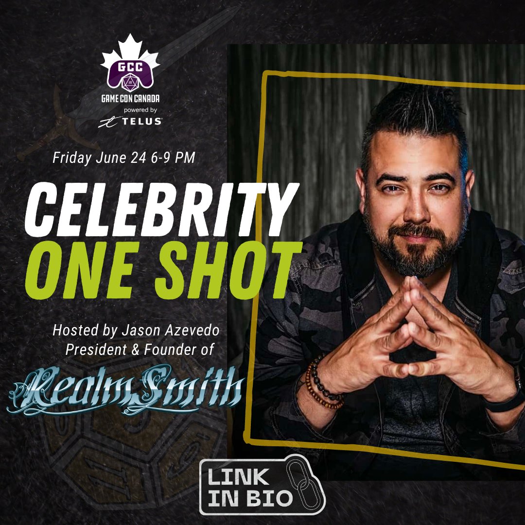 gameconcanada's tweet photo. ๐Live from the Mega Stage Friday June 23rd from 6 pmโ9 pm๐
Celebrity One Shot with @realmsmithtv and Friends, hosted by Jason Azevedo
This is a can't-miss event on our #GCC Mega Stage!
#GCC2023 #GameConCanada #DnD #DungeonsandDragons #RealmSmith #GameMaster #DungeonMaster https://t.co/cwFbM1wpYM