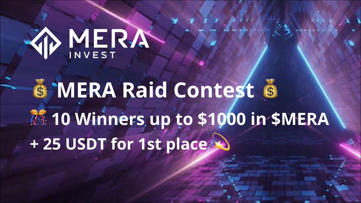 🚨Attention MERA Community🚨

🎉Join us for our Raid Contest from 9th until 23th of April

💰10 winners will receive $1000 in $MERA + 25 USDT for 1st place.

👉Details on how to participate t.me/MERARAIDARMY

🏆May the best raiders win! #Metaverse #Giveaway #Crypto 🚀