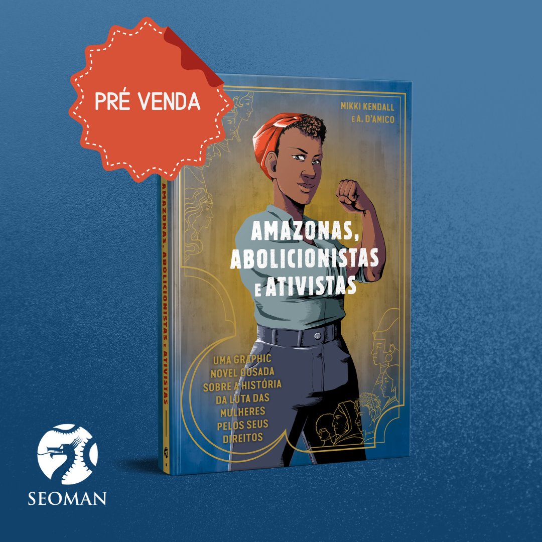 EditoraSeoman's tweet photo. 📚Pré-venda!

Amazonas, Abolicionistas e Ativistas é um livro em quadrinhos que destaca as mulheres pioneiras na luta pelos seus direitos.

📌Reserve agora e embarque nessa jornada emocionante.

 #editoraseoman #novelgrafic #feminismo #igualdadedegenero #direitodasmulheres https://t.co/7xhuTI1CtQ