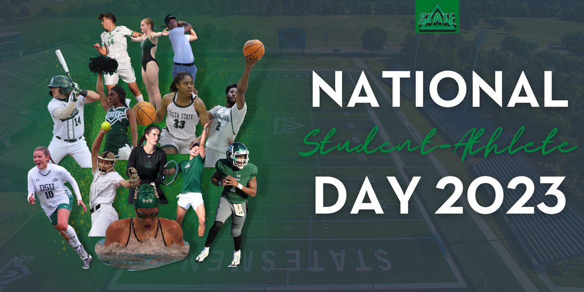 DSUStatesmen's tweet photo. 🟢 We're excited to wish our Statesmen and Lady Statesmen a happy National Student-Athlete Day!

#WhereChampionsPlay https://t.co/1CQdrC6yCE