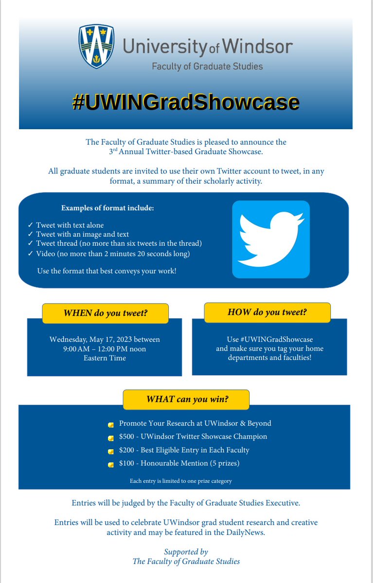The Faculty of Graduate Studies is pleased to announce the 3rd Annual Twitter-based Graduate Showcase. #UWINGradShowcase #UWindsor