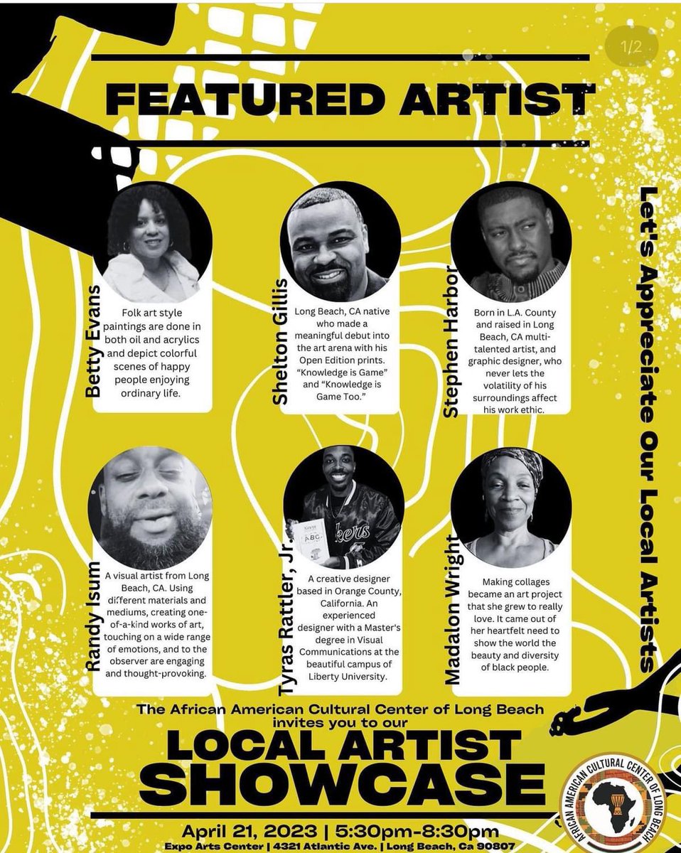 AACCLB Local Artist Showcase
Event Date: Friday, April 21st
Event Time: 5:30-8:30 pm
Event Location: 4321 Atlantic Ave Long Beach, CA 90807

 Join African American Cultural Center of Long Beach as they celebrate and recognize talented local black artists paving the way in art!