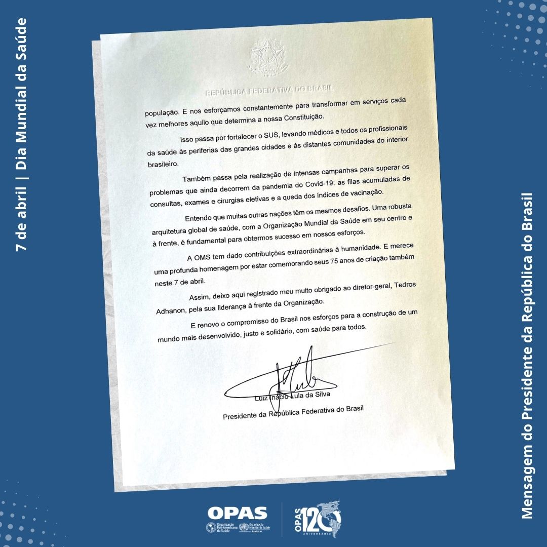 Agradecemos ao presidente <a href="/LulaOficial/">Lula</a> por sua mensagem para o Dia Mundial da Saúde (7/4) e celebração dos 75 anos da OMS. Compartilhamos a visão de que a saúde é um direito de todas as pessoas e alicerce para construção de um país e um mundo mais desenvolvido, justo e solidário.