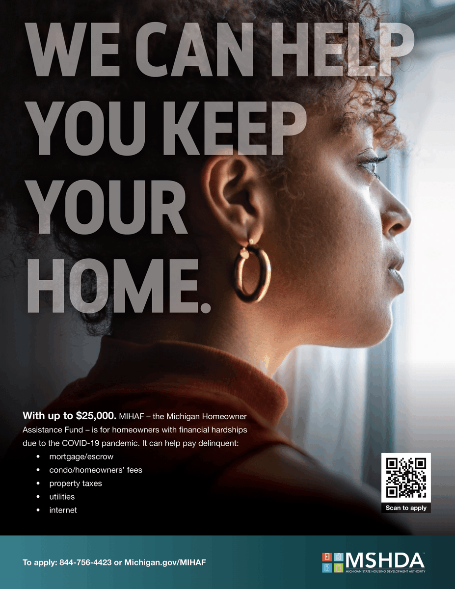 RepRashida's tweet photo. Are you a Michigan homeowner who needs help paying your mortgage, paying back taxes to avoid foreclosure, or are experiencing a financial hardship? You can receive up to $25,000 in assistance through the Michigan Homeowner Assistance Fund (MIHAF). Visit https://t.co/6J9njddI7H. https://t.co/NPMS0K0Jju