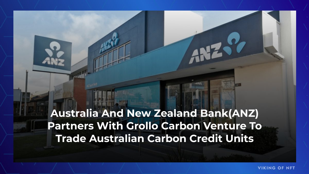 Australia And New Zealand Bank(ANZ) Partners With Grollo Carbon Venture To Trade Australian Carbon Credit Units🚀🚀🚀

What do these partnerships tend to achieve?

What's the recent update and development on this project?

Read more👇
#Crypto #Doge

coindesk.com/policy/2023/04…