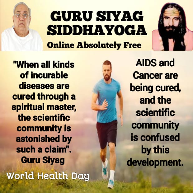 Being healthy equates to many positive attributes. Regular practice of Guru Siyag Siddhayoga disclosed by Kalki Avatar Guru Siyag leads to good health #worldhealthdayforall