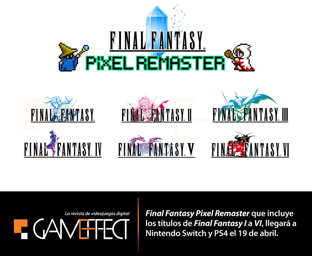GameEffectMx's tweet photo. Aprovechando todo el boom de los remake, el estudio Square Enix anunció el compilado " Final Fantasy Pixel Remaster" con fecha de lanzamiento el día 19 de abril.
Y tú: ¿ List@ para levelear a tu team preferido?
#Nintendo
#Playstation
#FinalFantasy
#Gameffect https://t.co/LEYLFuIGlU
