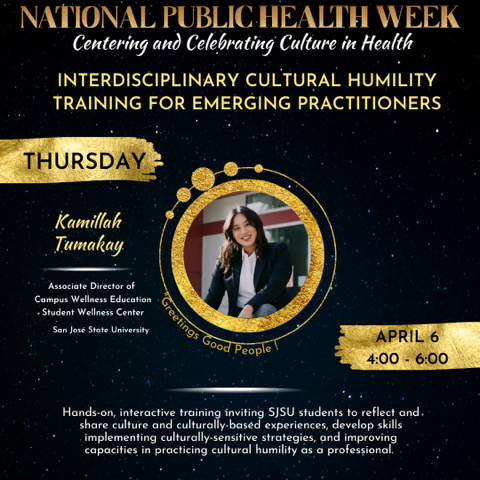 Today's #NationalPublicHealthWeek event will have Kamillah Tumakay, Associate Director of Campus Wellness Education, Student Wellness Center with interactive training for participants! Register here: sjsu.zoom.us/meeting/regist… See you on Zoom!