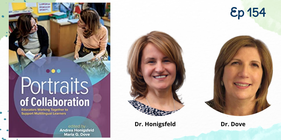 In this podcast, Dr. <a href="/AndreaHonigsfel/">Dr. Andrea Honigsfeld</a> &amp; Dr. <a href="/MariaGDove/">Maria G. Dove</a> share how successful teacher collaboration can happen and does happen in a variety of contexts. tinyurl.com/2p8y22dc