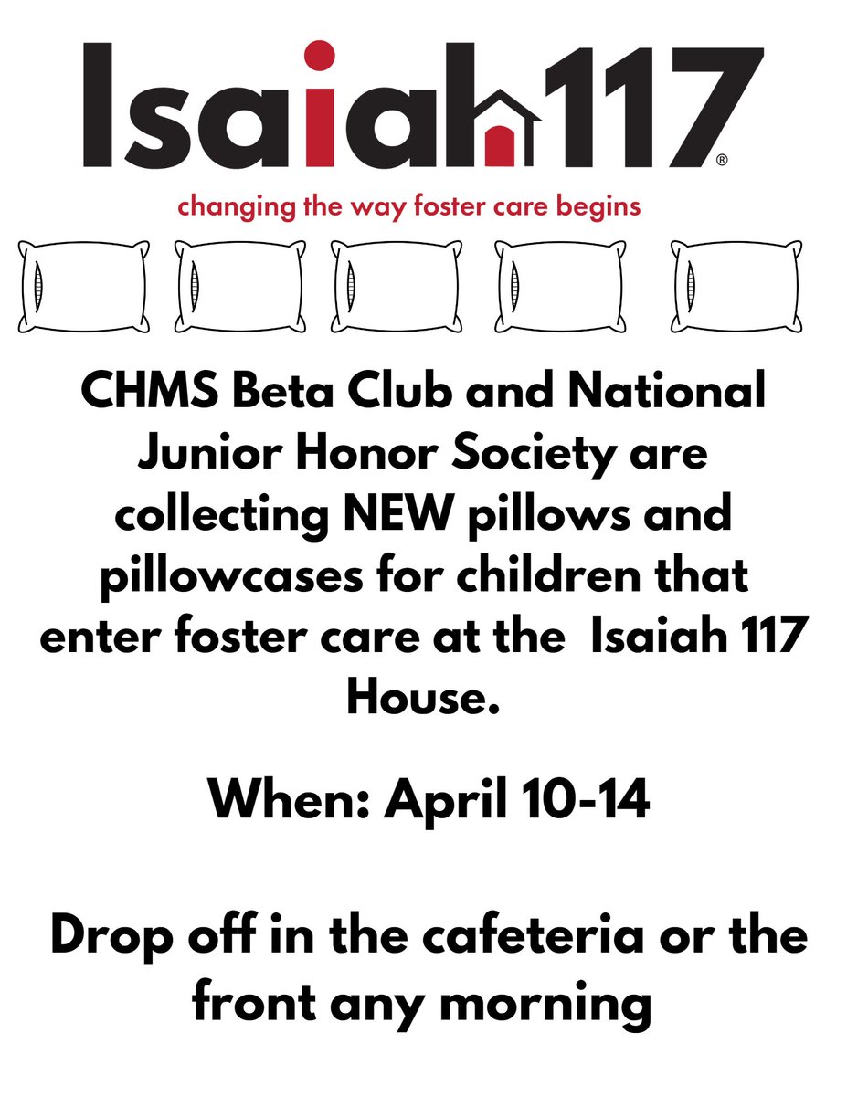 CHMS Beta Club and NJHS are collecting NEW pillows and pillowcases for Isaiah House all next week. They can be dropped off in the front or by the cafeteria any morning. Let’s make a difference! @chmscougars #isaiah117
