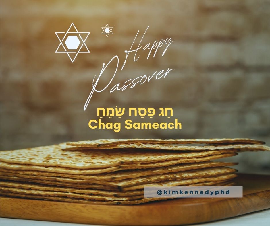 Chag Sameach!
חַג פֵּסַח שַׂמֵחַ
Wishing all my friends, students, colleagues, and global citizens of the Jewish faith a blessed Passover.

#passover #jewishholidays #pocketprofe #kimkennedyphd #bilingualeducation #duallanguage #biliteracy #multiliteracy #educationalequity