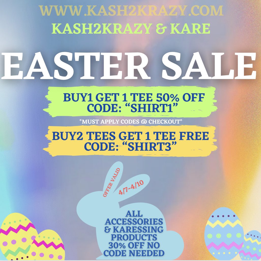 🐣Hoppy Easter Weekend 🐇🌷

Hop into Easter with our exclusive deals!🐰🔥 

30% off ALL ACCESSORIES &amp; KASHKARE 🐣🔥 

BUY1 Get 1 or BUY2 Get 1 Free on our latest tee’s😁

Shop here: kash2krazy.com 🫵🏽