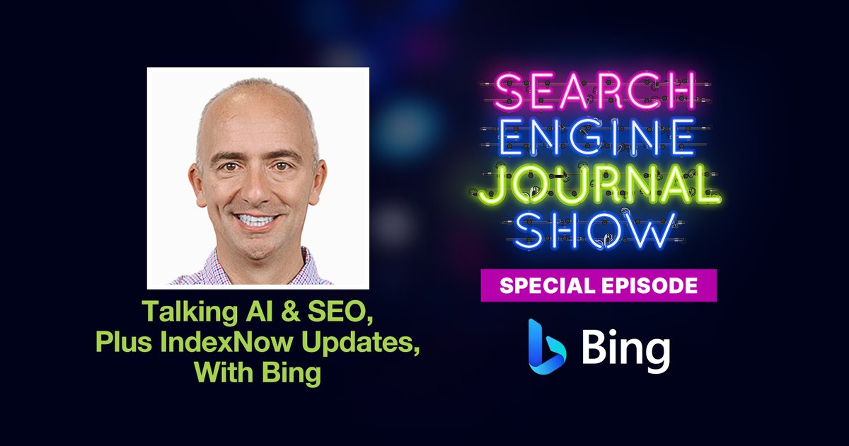 Talking AI, SEO & IndexNow Updates With Bing - Ep. 307 via @sejournal, @Juxtacognition dlvr.it/Sm6P2H