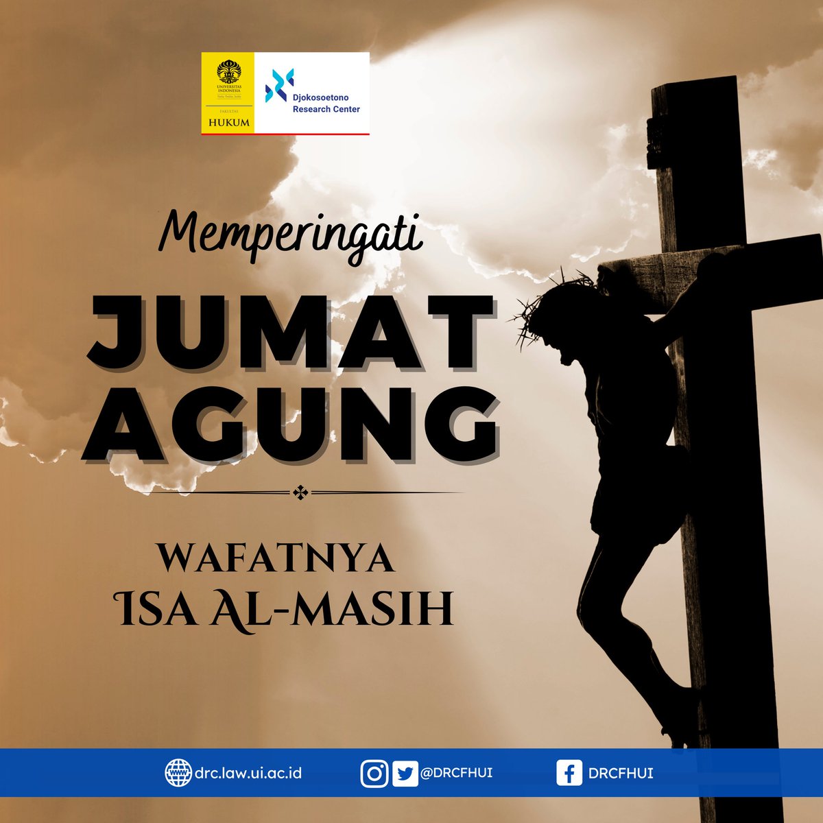 DRCFHUI's tweet image. Djokosoetono Research Center Mengucapkan
Selamat Jumat Agung dan memperingati wafat Isa Al-Masih. 
Semoga kedamaian selalu menyertai kita semua.

07 April 2023

drc.law.ui.ac.id

instagram.com/drcfhui