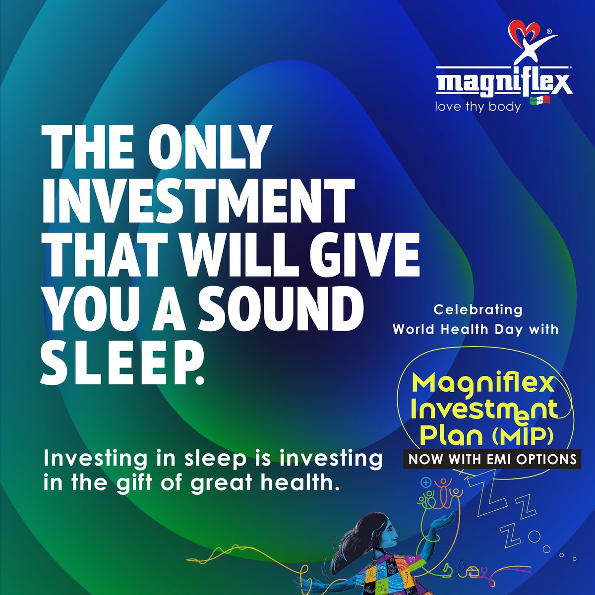 For the first time ever launching Magniflex Investment Plan this World Health Day. 
Make sure you invest right.

Visit: magniflexindia.com

#WorldHealthDay  #WorldHealthDay2023  #investment  
#sleepproblems #sleepdeprivation