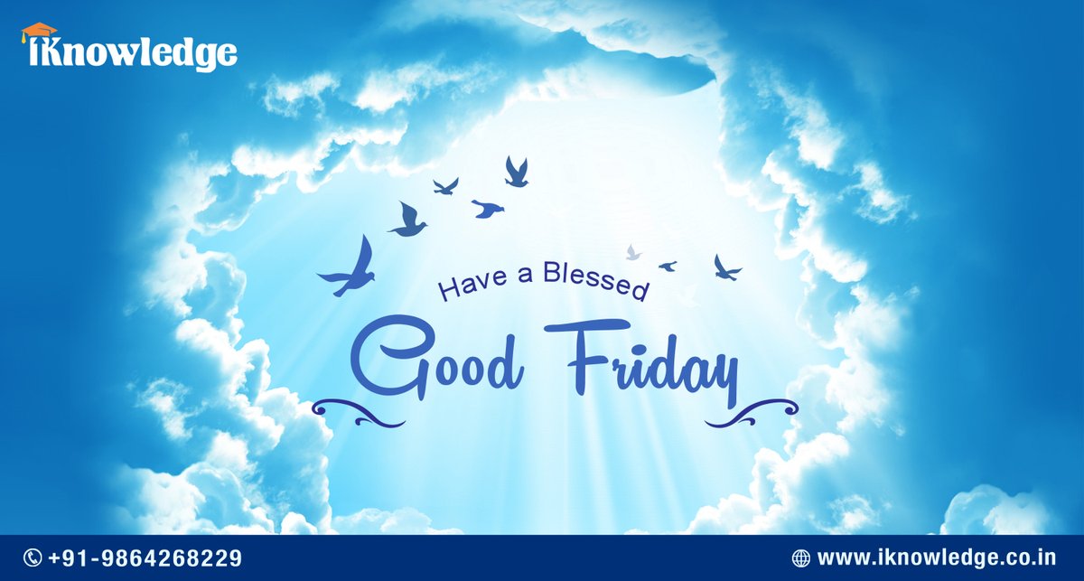 iknowledgeindia's tweet photo. On this solemn day of Good Friday, we would like to extend our heartfelt wishes to all. May the spirit of Good Friday bring hope, joy, and blessings to all of us. #GoodFriday #Hope #Love #Compassion #Forgiveness https://t.co/YBGdxfZh2x