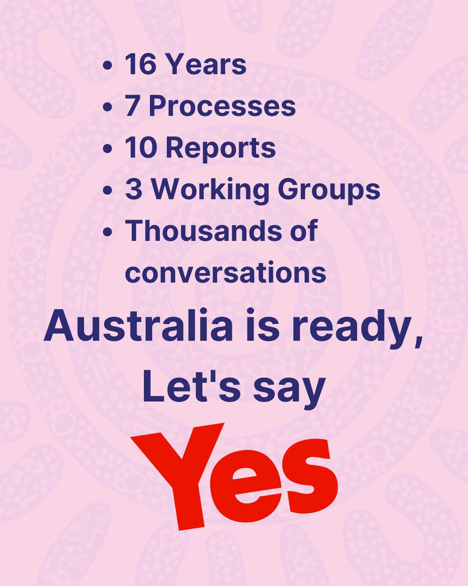 yes23au's tweet photo. After years of work and countless consultations, it’s time to say yes to constitutional recognition the way that Aboriginal and Torres Strait Islander people have asked for. https://t.co/joHqW1oadM