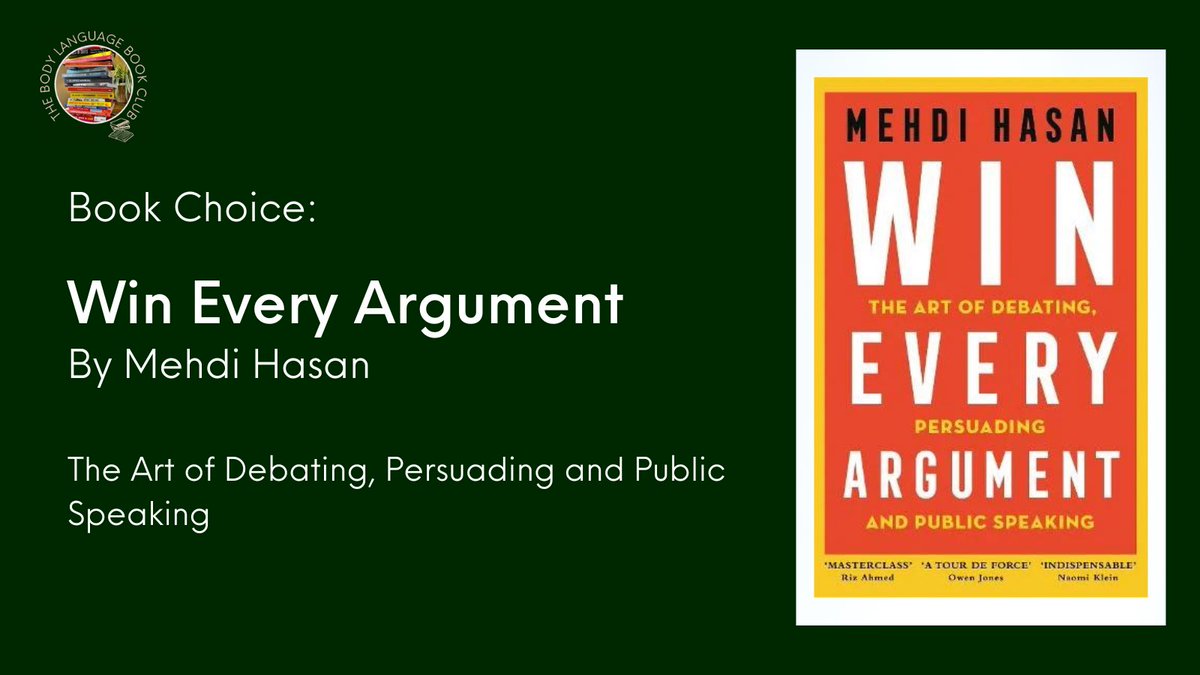 BodyLanguage_BC's tweet photo. Win Every Argument: The Art of Debating, Persuading and Public Speaking by Mehdi Hassan (2023)

#wineveryargument #Mehdihasan #thebodylanguagebookclub #debating #persuading #publicspeaking https://t.co/p6WCUPhnWE