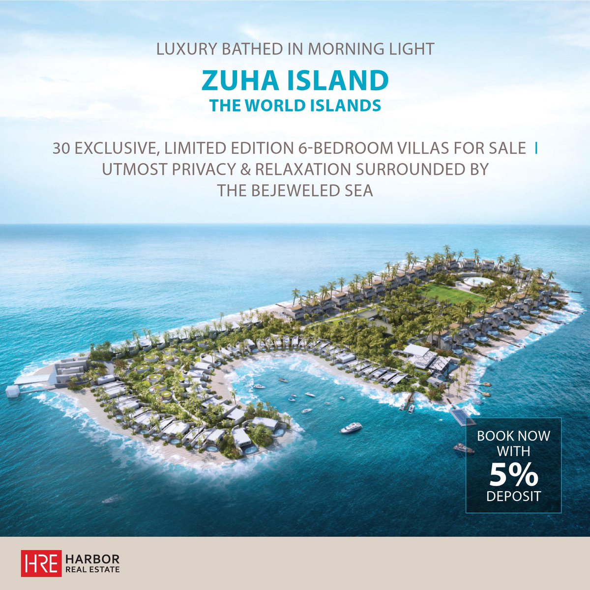 Invest in The World Islands – Dubai
Exclusivity surrounded by the sparkling sea for an ultimately relaxing and private lifestyle.

30 limited edition 6-bedroom villas for sale.

For more information, contact Harbor Real Estate now!

+971 4 325 1616
+971 50 916 6543