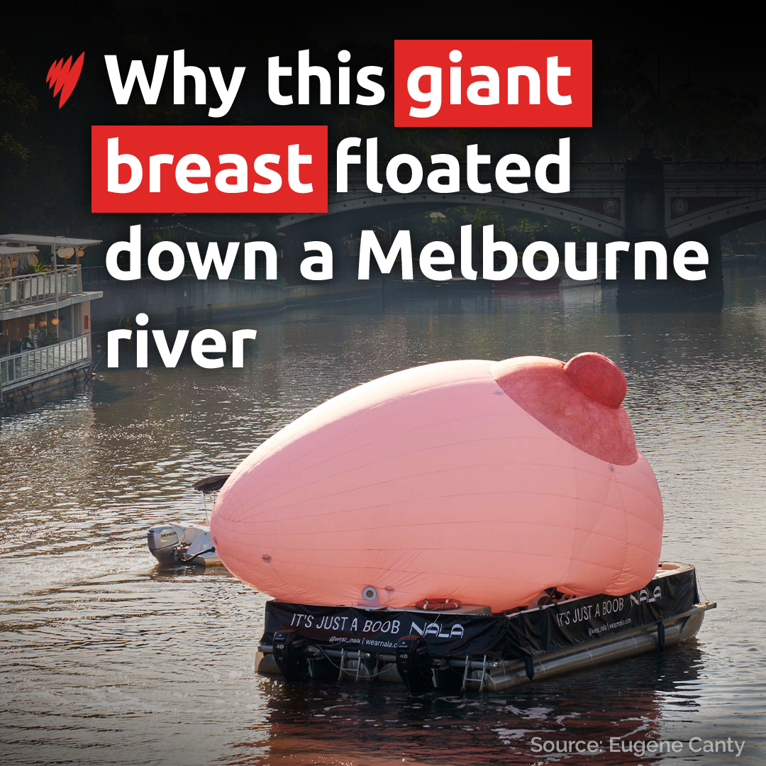 Why Nala floated an inflatable breast down Yarra River - Ragtrader